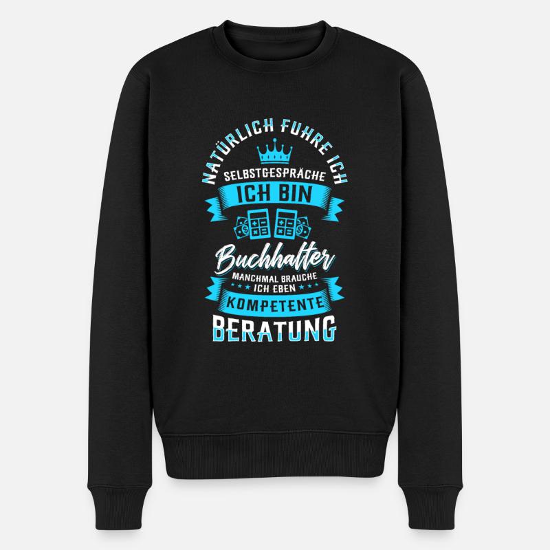 Buchhalterin Spruch - Männer Premium Bio Pullover - Schwarz