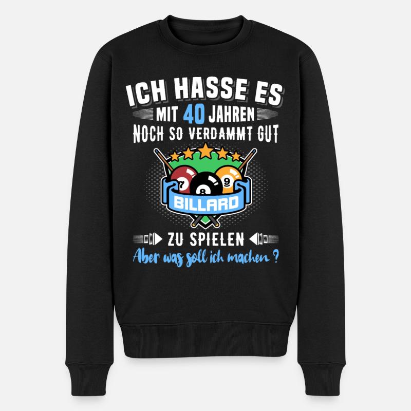 40. Geburtstag Billard Geschenk 40 Jahre Billiard - Männer Premium Bio Pullover - Schwarz