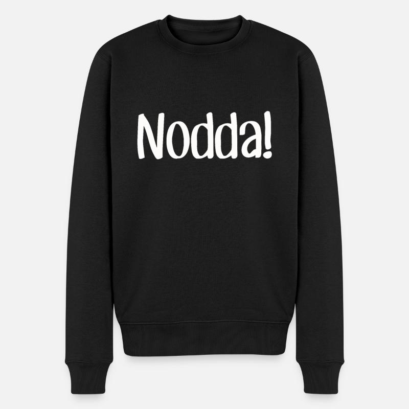 Nodda! Siegerland Siegen Wittgenstein Geschenk - Männer Premium Bio Pullover - Schwarz