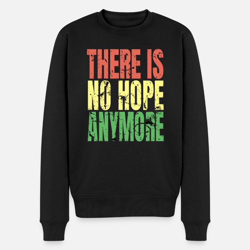 There is no Hope - Pull Premium bio Homme - noir