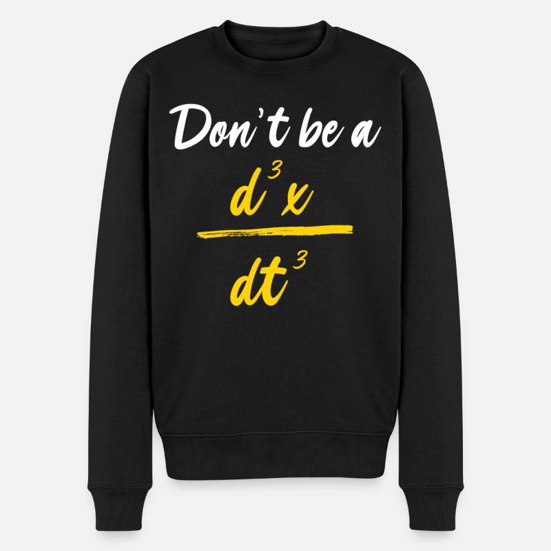 Formule de physique drôle math d3x dt3 - Pull Premium bio Homme - noir