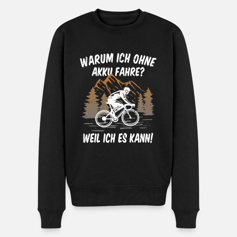 Fahrrad ohne Akku fahren - Echte Biker - Männer Premium Bio Pullover - Schwarz