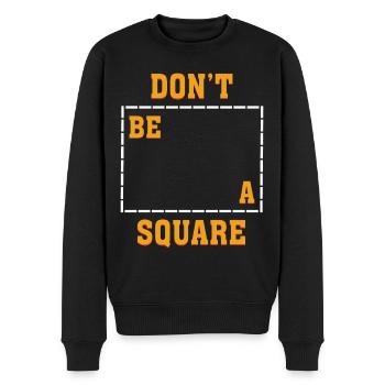 Dont be a Square Mia Pulp pop culture fiction - Men's Premium Organic Jumper - black - Front - Nico (187cm)