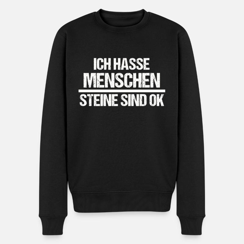 Ich hasse Menschen - Steine sind ok - Männer Premium Bio Pullover - Schwarz