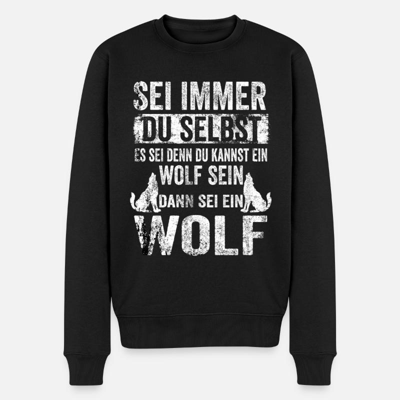 Wolf Waldtier Wildnis Wolfliebhaber Lustige Sprüch - Männer Premium Bio Pullover - Schwarz