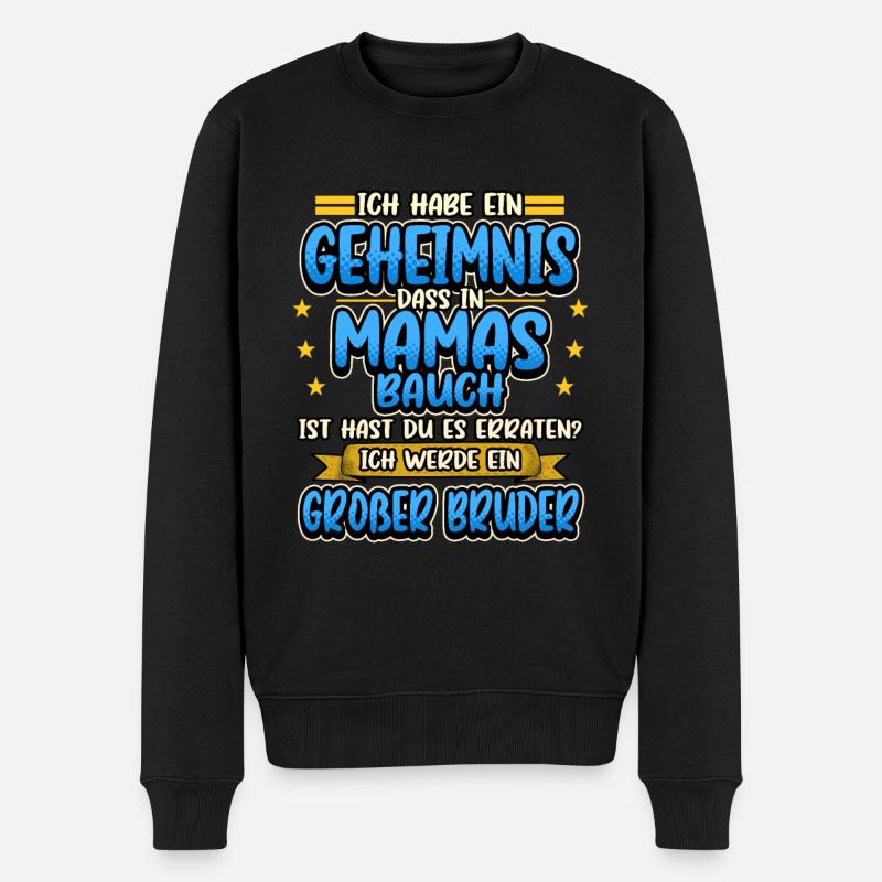 Großer Bruder Mama Bauch Schwanger Lustig Geschenk - Männer Premium Bio Pullover - Schwarz