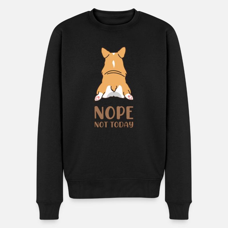 Nope Not Today Corgi Hund - Männer Premium Bio Pullover - Schwarz