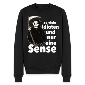 So viele Idioten ...und nur eine Sense - Sarkasmus - Männer Premium Bio Pullover - Schwarz - Vorne - Nico (187cm)