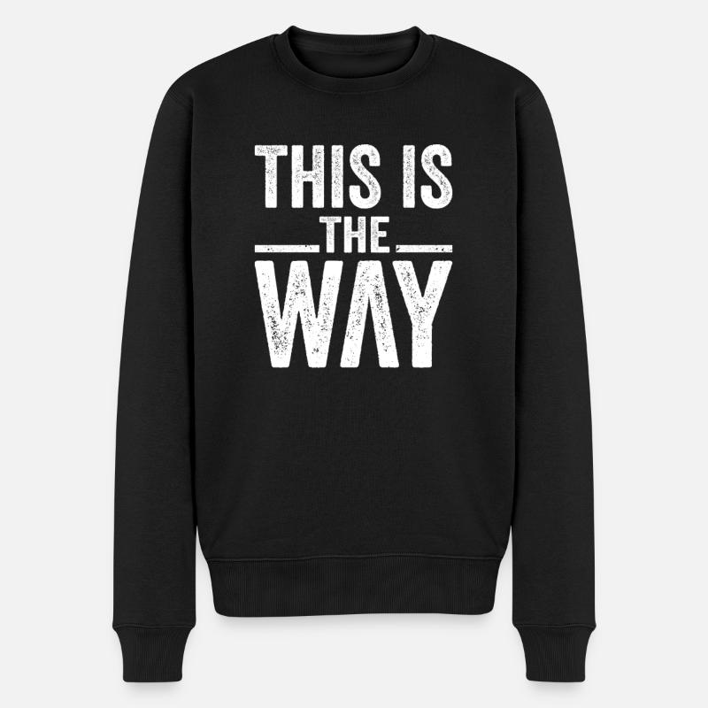 This Is The Way Weiß - Männer Premium Bio Pullover - Schwarz