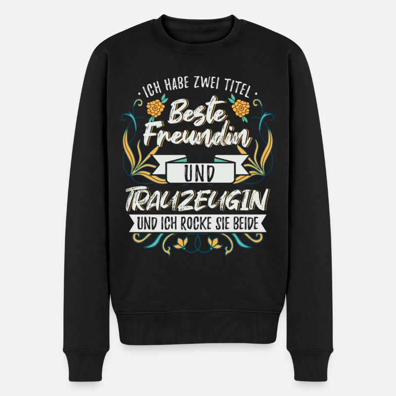 Witziges Geschenk Beste Freundin und Trauzeugin - Männer Premium Bio Pullover - Schwarz