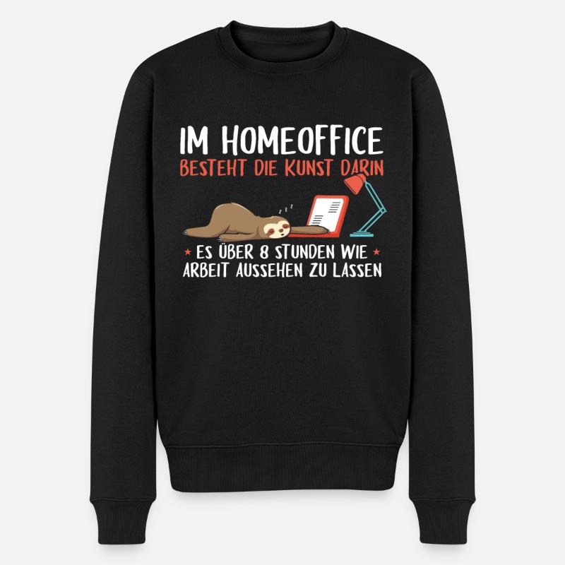 Homeoffice lustiger Spruch | Bürohumor Geschenk - Männer Premium Bio Pullover - Schwarz