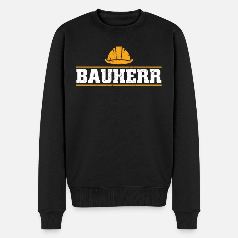 Bauherr | Richtfest Hausbau Baubeginn Geschenk - Männer Premium Bio Pullover - Schwarz