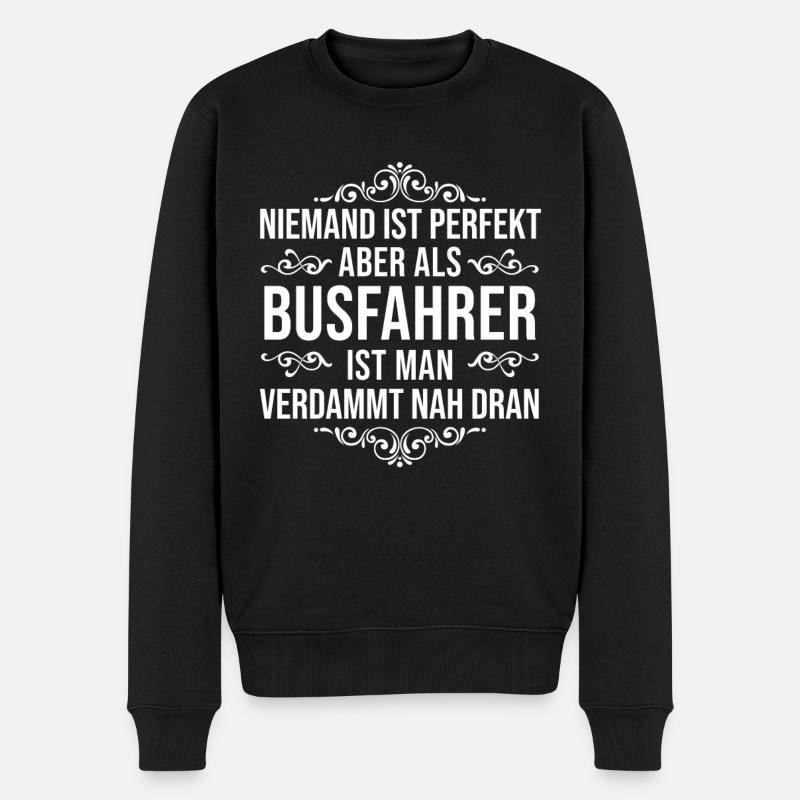 Busfahrer Spruch Busfahrerin - Männer Premium Bio Pullover - Schwarz