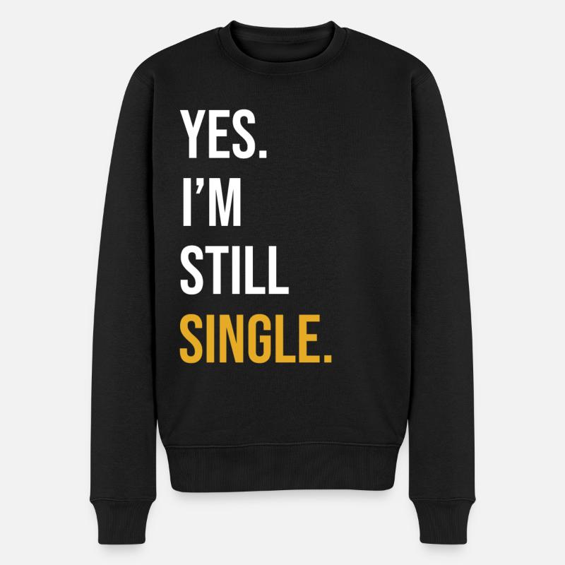 Single Spruch Single Day Geschenk - Männer Premium Bio Pullover - Schwarz