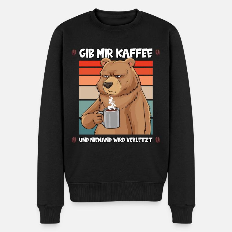 Gib Mir Kaffee Lustig Spruch Arbeit Kaffee Bär - Männer Premium Bio Pullover - Schwarz