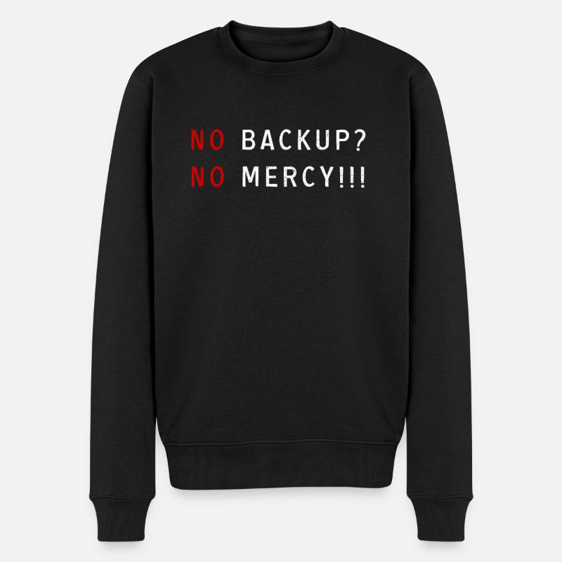 Informaticiens Pas de sauvegarde Pas de pitié funny admin - Pull Premium bio Homme - noir
