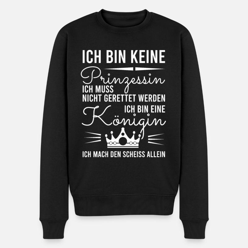 Ich bin keine Prinzessin ich bin eine Königin - Männer Premium Bio Pullover - Schwarz