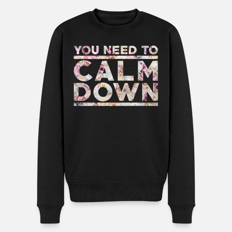 Calm Down - Männer Premium Bio Pullover - Schwarz