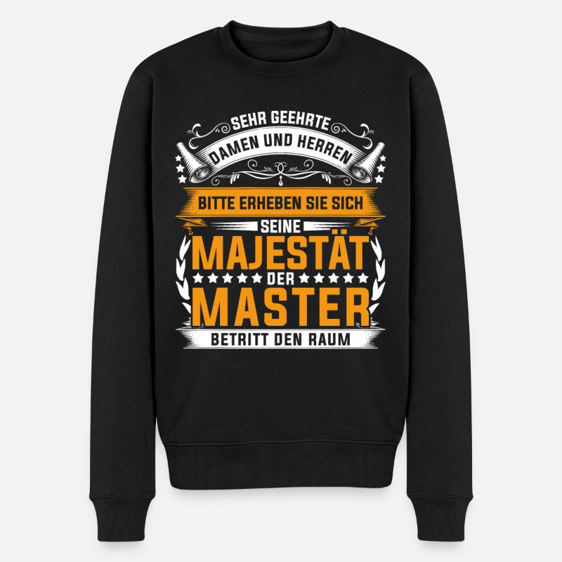 Abschluss Mastertitel Majestät Master Absolvent - Männer Premium Bio Pullover - Schwarz