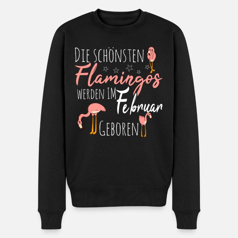 Februar Geburtstag Flamingo Spruch Lustig - Männer Premium Bio Pullover - Schwarz