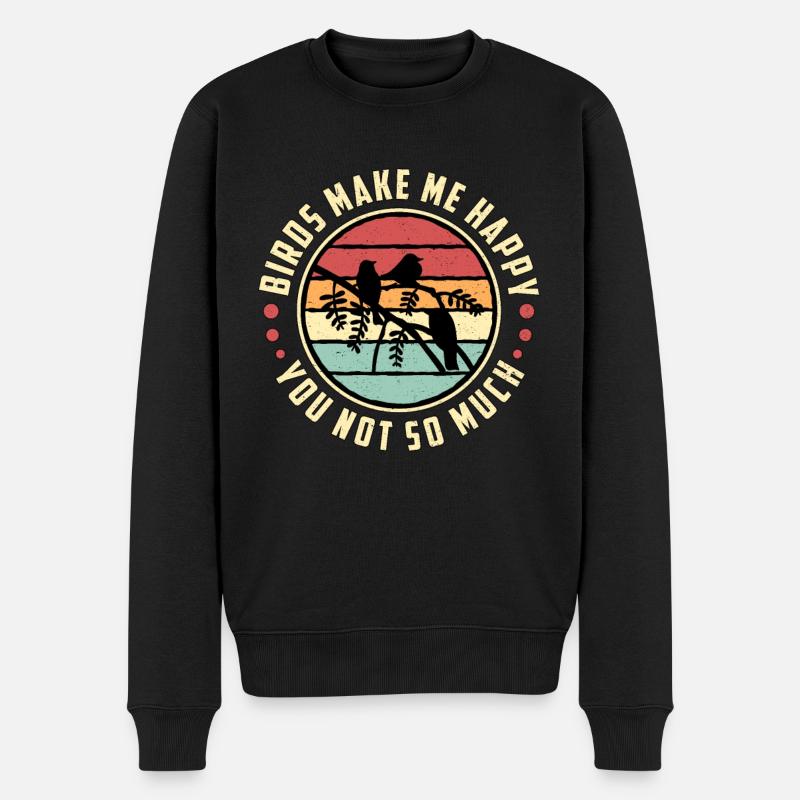 Bird Watching Birds Make Me Happy Bird Watcher - Männer Premium Bio Pullover - Schwarz