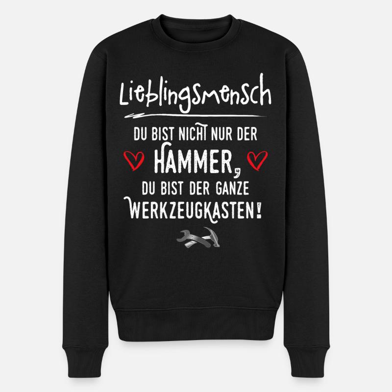 Lieblingsmensch Sprüche Du bist Hammer Geschenk - Männer Premium Bio Pullover - Schwarz