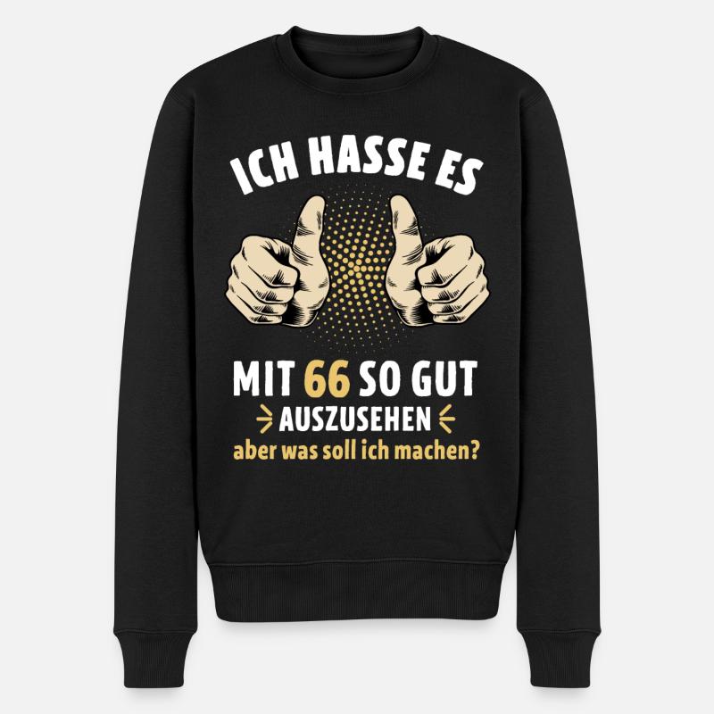 Ich hasse es mit 66 so gut auszusehen Geburtstag - Männer Premium Bio Pullover - Schwarz