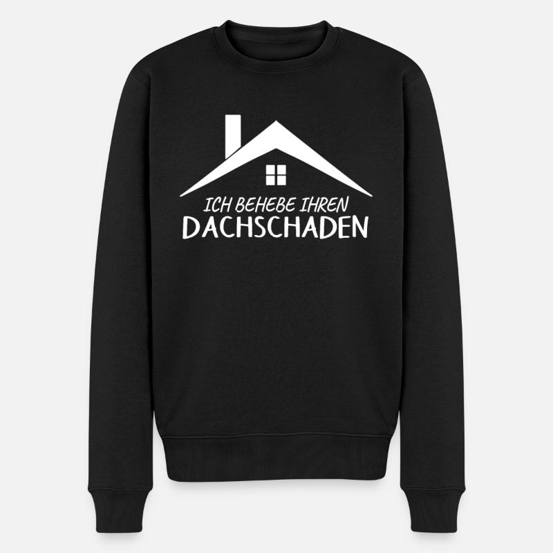 Dachdecker Spruch Provokant - Männer Premium Bio Pullover - Schwarz