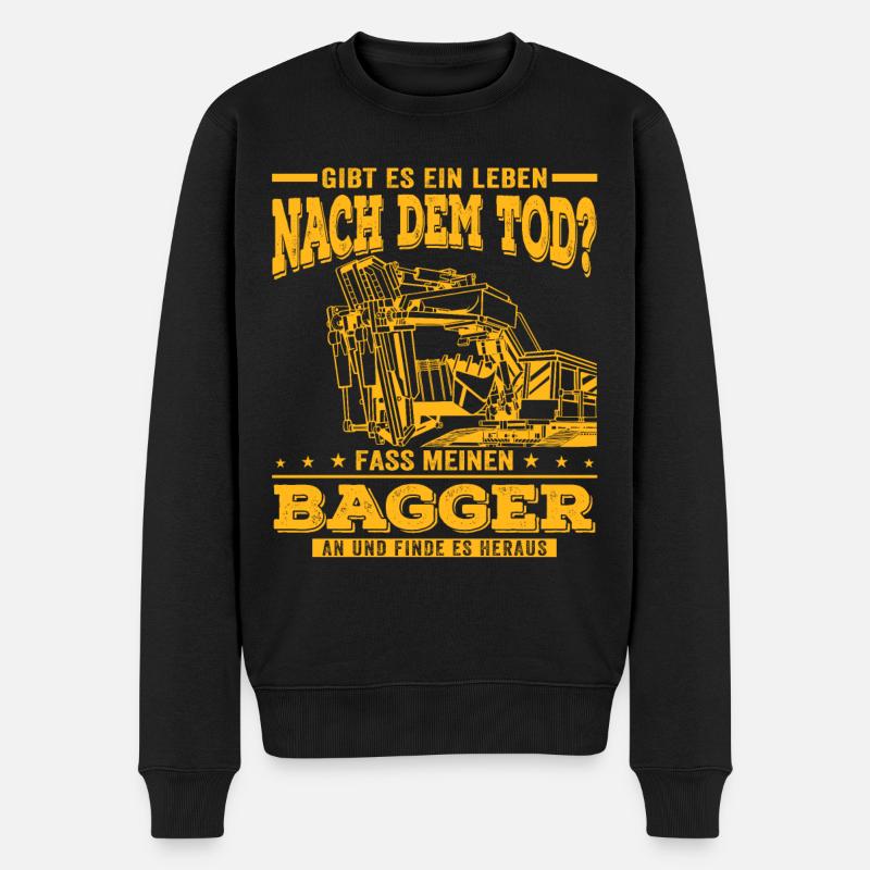 Baggerfahrer Baggern Bagger Baggerführer - Männer Premium Bio Pullover - Schwarz