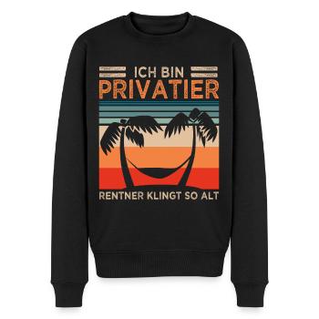 Privatier lustiger Spruch Ruhestand Rentner Rente - Männer Premium Bio Pullover - Schwarz - Vorne - Nico (187cm)