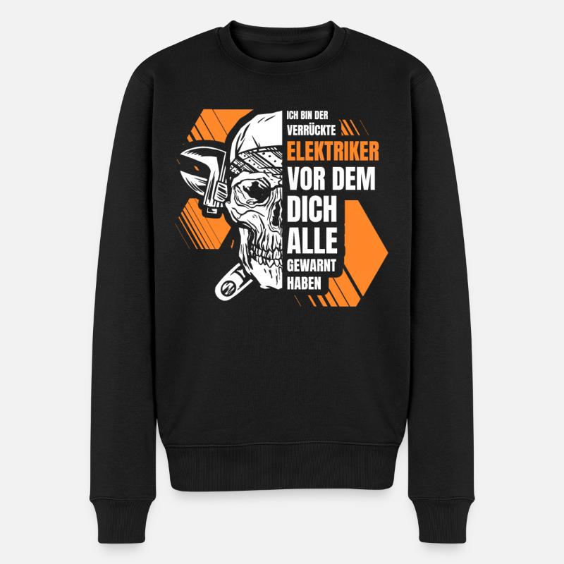 Elektrik Ich Bin Der Verrückte Elektriker - Männer Premium Bio Pullover - Schwarz