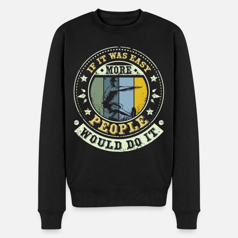 More people would do it Calisthenics - Männer Premium Bio Pullover - Schwarz