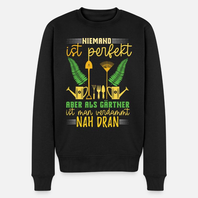 Niemand Ist Perfekt Aber Als Gärtner Ist Man - Männer Premium Bio Pullover - Schwarz