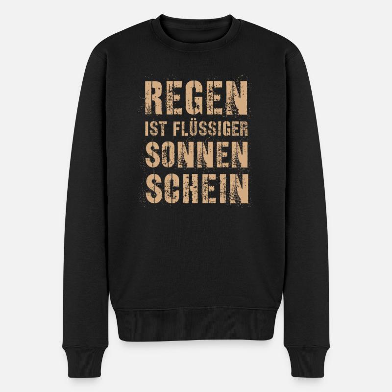 Regen ist flüssiger Sonnenschein - Männer Premium Bio Pullover - Schwarz