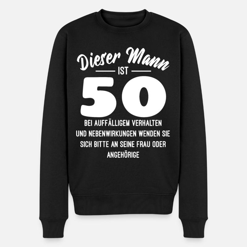 50. Geburtstag Rezept Nebenwirkung lustig Spruch - Männer Premium Bio Pullover - Schwarz