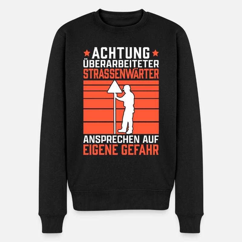 Achtung überarbeiteter Straßenwärter Straßenwart - Männer Premium Bio Pullover - Schwarz