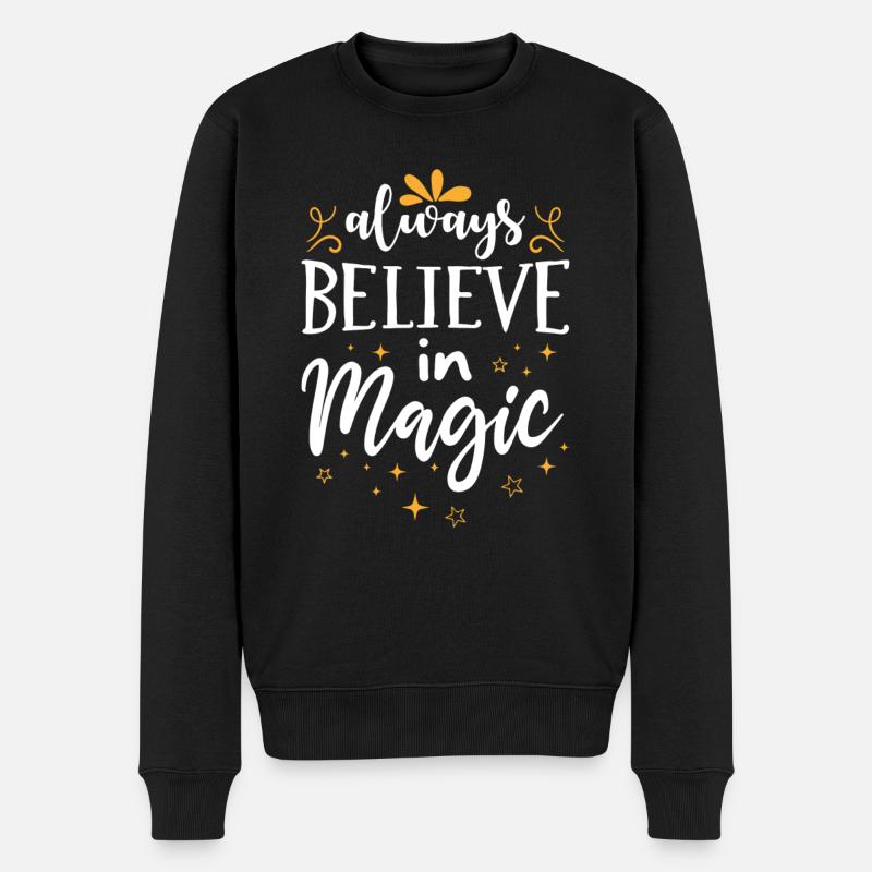 Magie Spruch Glaube an Magie - Männer Premium Bio Pullover - Schwarz