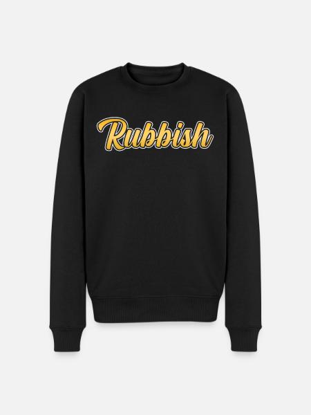 Rubbish - Men's Premium Organic Jumper - black