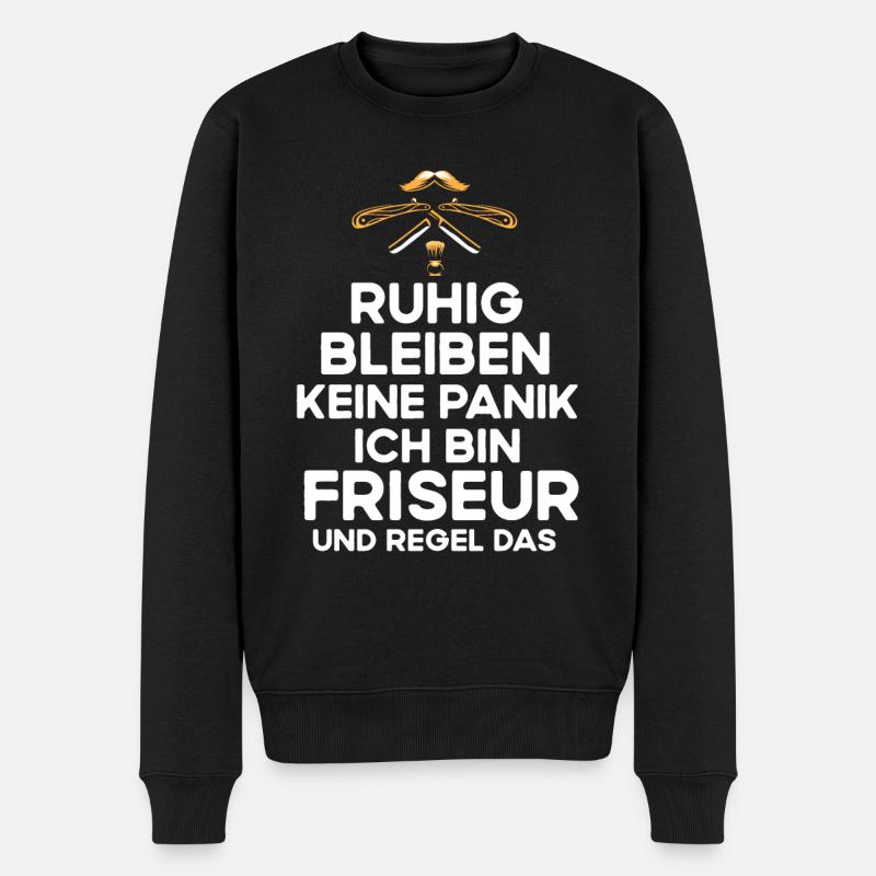 Ruhig Bleiben Ich Bin Friseur Frisör Friseurin - Männer Premium Bio Pullover - Schwarz