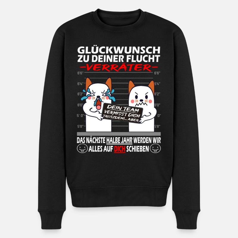 Glückwunsch zur Flucht Verräter - Jobwechsel - Männer Premium Bio Pullover - Schwarz