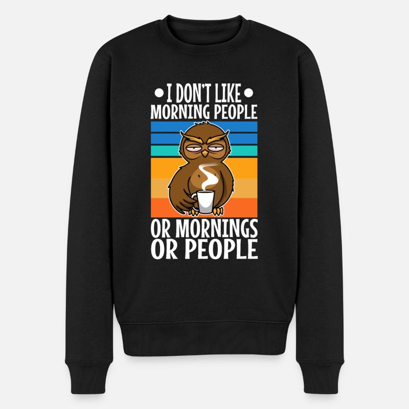 Ich hasse Morgenmenschen - Männer Premium Bio Pullover - Schwarz