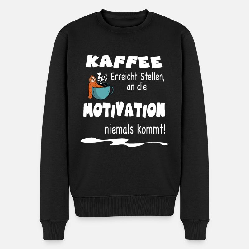 Lustiger Kaffee Faultier Spruch für die Arbeit - Männer Premium Bio Pullover - Schwarz