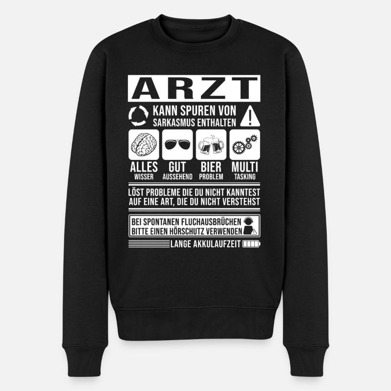 Arzt Spruch lustig - Männer Premium Bio Pullover - Schwarz