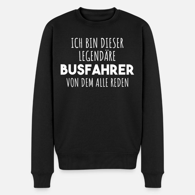 Busfahrer Spruch - Männer Premium Bio Pullover - Schwarz