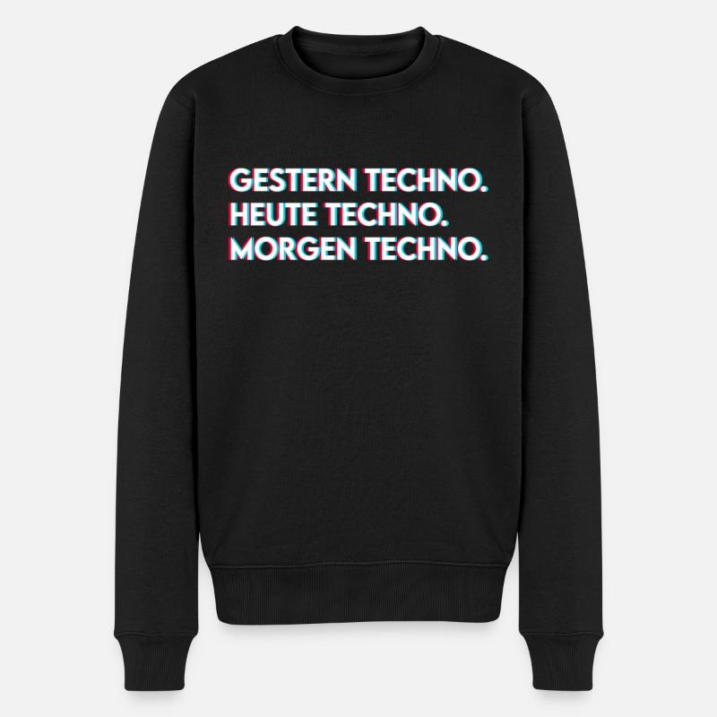 Techno Spruch - Männer Premium Bio Pullover - Schwarz