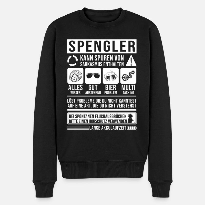 Spengler Spruch lustig - Männer Premium Bio Pullover - Schwarz