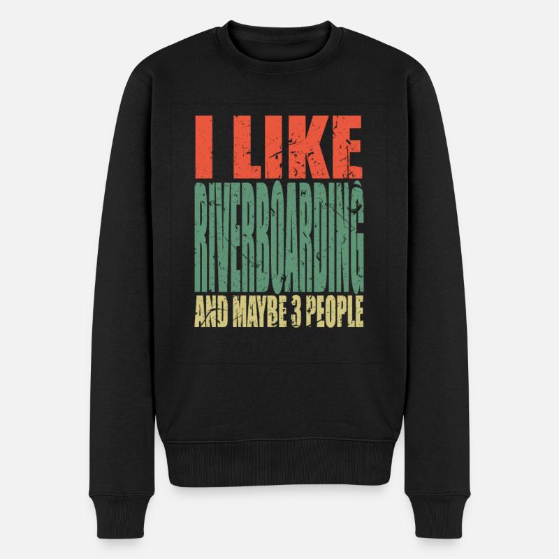 Riverboarding Spruch lustig - Männer Premium Bio Pullover - Schwarz