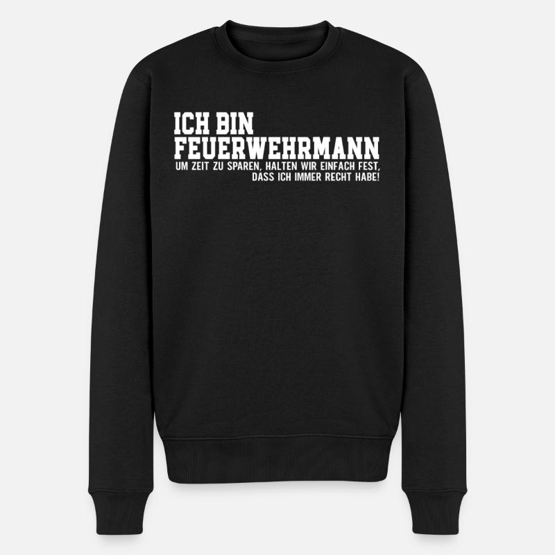 Ich bin Feuerwehrmann Feuerwehr - Männer Premium Bio Pullover - Schwarz