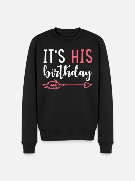 Birthday It's his birthday - Men's Premium Organic Jumper - black