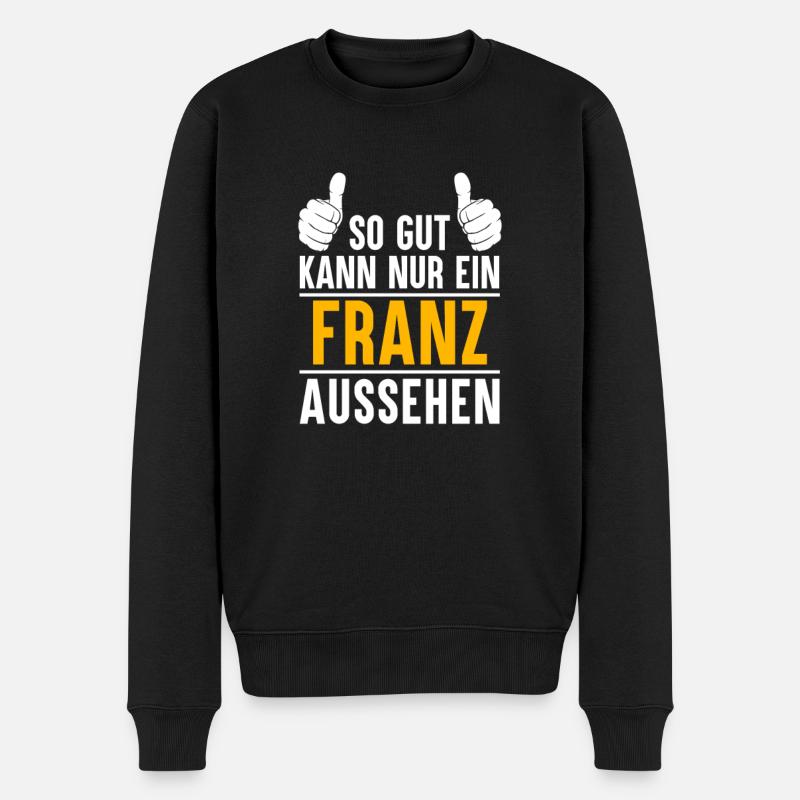 Franz Vorname Name Geschenk - Männer Premium Bio Pullover - Schwarz